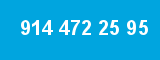 914 472 25 95 914 472 25 95